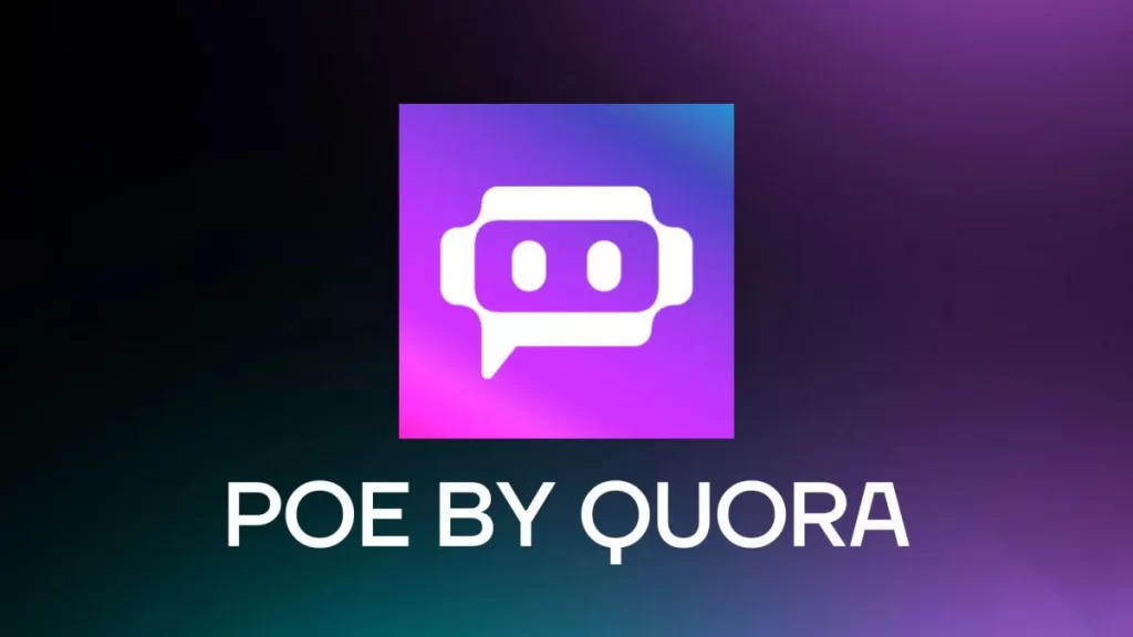 ربات چت هوش مصنوعی poe by quora